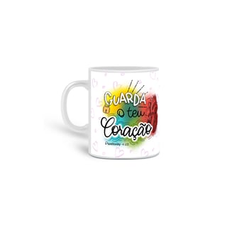 GUARDA TEU CORAÇÃO | Caneca de Porcelana