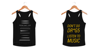 Nome do produto Techno Don't Stop - Don't do DR*G5 Listen do Music