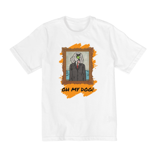 Nome do produto Oh My Dog! | Quality Infantil (10 - 14)