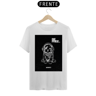 Nome do produto Be Free | T-Shirt Quality