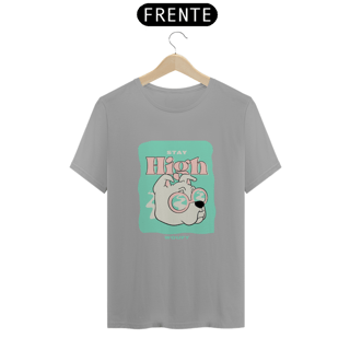 Nome do produto Stay High | T-Shirt Quality