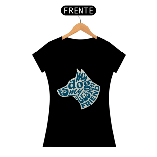 Nome do produto My dog is my best friend | Quality Baby Long