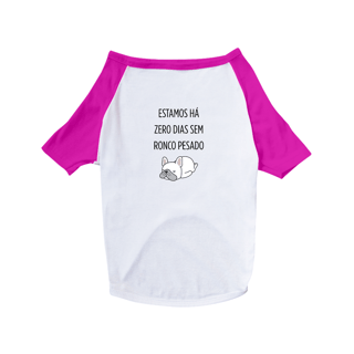 Nome do produto Zero Dias | T-Shirt Pet