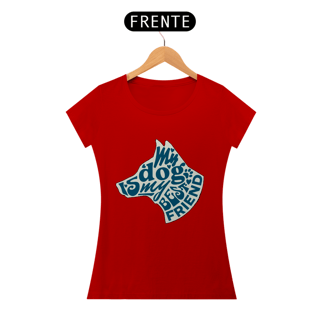 Nome do produto My dog is my best friend | Quality Baby Long