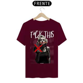 Nome do produto T-shirt F*ck This