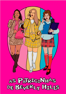 Nome do produtoPoster Retrato AS PATRICINHAS DE BEVERLY HILLS - CINECLUBE