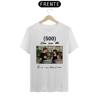 Nome do produtoT-Shirt Classic 500 DIAS COM ELA - CINECLUBE