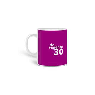 Nome do produtoCaneca DE REPENTE 30 - CINECLUBE