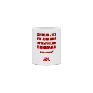 Nome do produtoCaneca VI NA TELINHA - TODO MUNDO QUASE MORTO