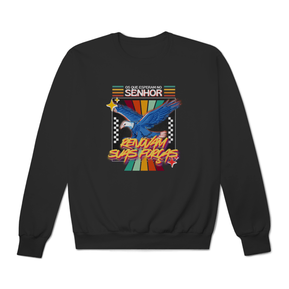 Moletom - Renovam Suas Forças