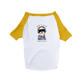 Nome do produto Camiseta Pet Dog [Born to Sleep Forced To Slay]