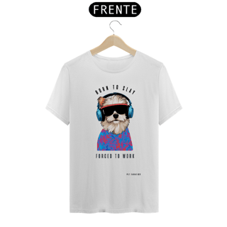 Nome do produto Camiseta Basic [Born To Slay Forced To Work]
