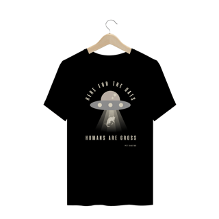 Nome do produto Camiseta Plus Size UFO [Here for the Cats. Humans are Gross]