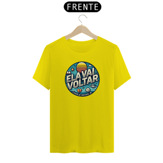 Nome do produto Camiseta Ela Vai Voltar