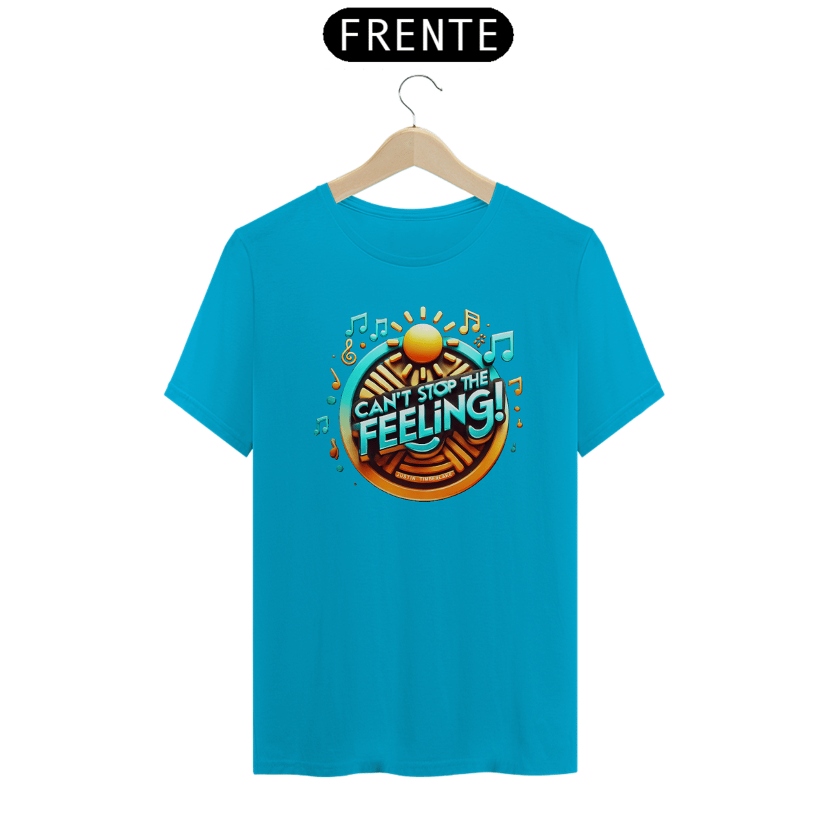Nome do produto: Camiseta Can\'t Stop The Feeling!