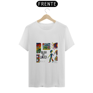 Nome do produto Camiseta Balada Do Louco