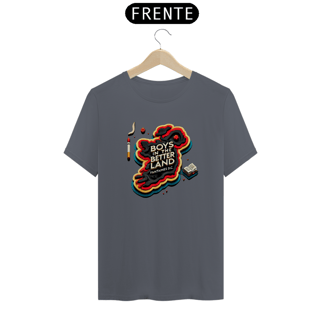 Nome do produto Camiseta Boys In The Better Land