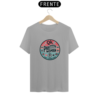Nome do produto Camiseta Pretty Woman