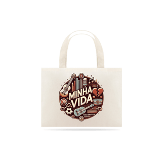 Eco Bag Minha Vida