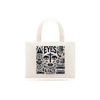 Eco Bag Eyes Without A Face