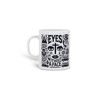 Caneca Eyes Without A Face