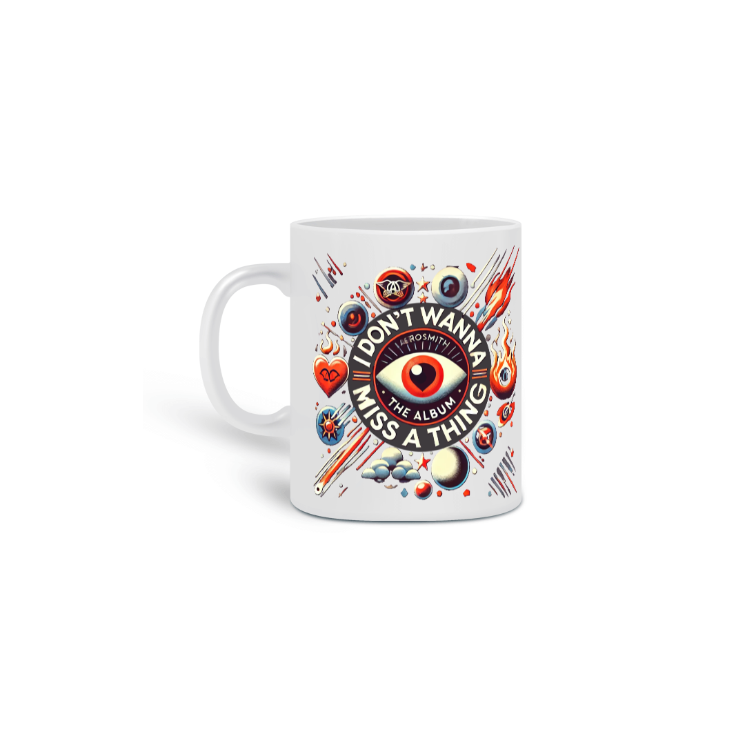 Nome do produto: Caneca I Don\'t Wanna Miss A Thing