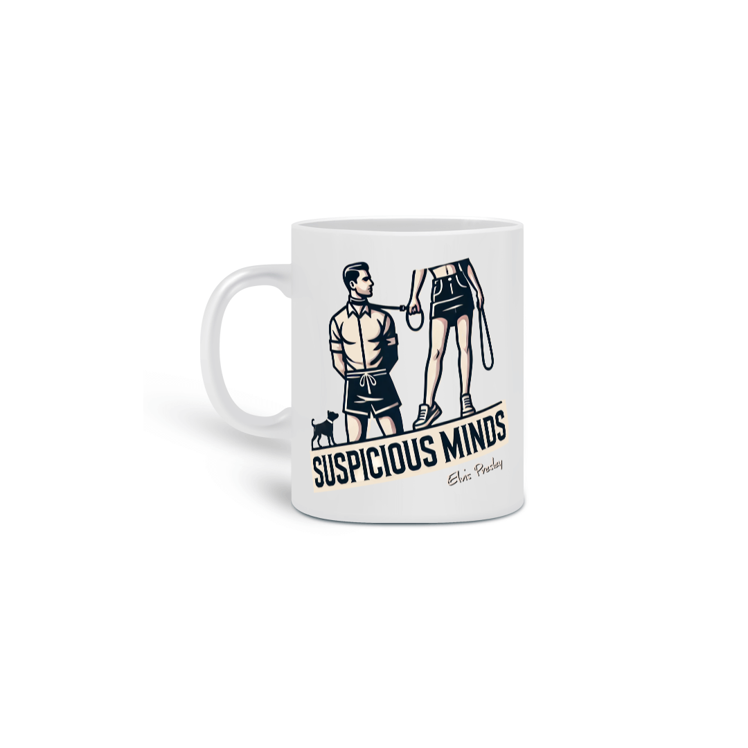 Caneca Suspicious Minds