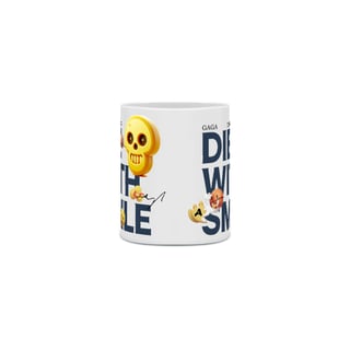 Nome do produto Caneca Die With A Smile