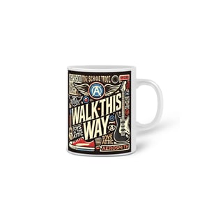 Nome do produto Caneca Walk This Way