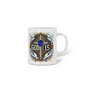 Nome do produto Caneca God Is