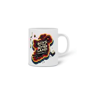 Nome do produto Caneca Boys In The Better Land