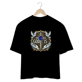 Nome do produto Camiseta Oversized God Is