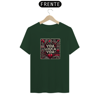 Nome do produto Camiseta Vida Louca Vida