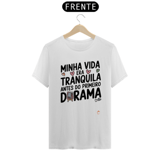 Nome do produto Camiseta Unissex | Minha Vida Era Tranquila (Versão 02)