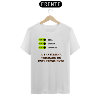 Nome do produto Camiseta Unissex | Santíssima Trindade do Entretenimento