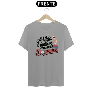 Nome do produto Camiseta Unisssex | A Vida É Melhor Com Meus Doramas
