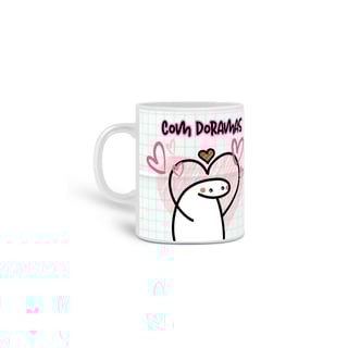 Nome do produto Não Vivo Sem Dorama | Caneca