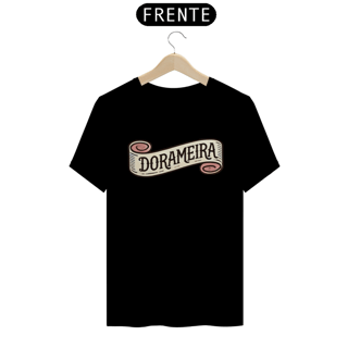 Nome do produto Camiseta Unissex | Orgulho de Ser Dorameira
