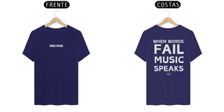 Nome do produto Camiseta Music Speaks