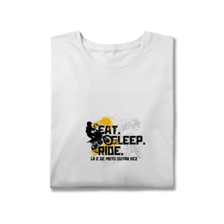 Nome do produto Eat, Sleep, Ride - Collab  Lá e de Moto Outra Vez  - Unissex, 100% Algodão, Plus Size