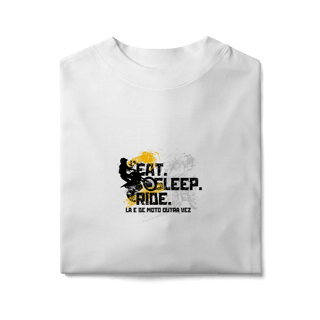 Nome do produto Eat, Sleep, Ride - Collab Lá e de Moto Outra Vez - Unissex, 100% Algodão, Oversized