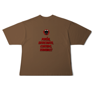 Nome do produto Porém, Entretanto, Contudo, Todavia - Collab  Lá e de Moto Outra Vez  - Unissex, 100% Algodão, Oversized