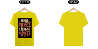 Nome do produto Camisa T-Shirt Quality Estampa ANAPRYCI 004
