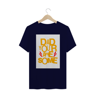 Nome do produto Camisa Plus Size Dad ANAPRYCI