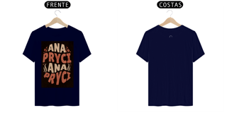 Nome do produto Camisa T-Shirt Quality Estampa ANAPRYCI 004