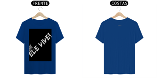 Nome do produto Camisa T-Shirt Classica ESTAMPA Ele Vive! ANAPRYCI