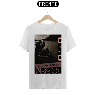 Nome do produto Camisa T-Shirt Quality Estampa PRYCI ANAPRYCI