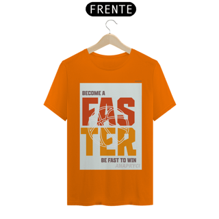 Nome do produto Camisa T-Shirt Quality Estampa FASTER ANAPRYCI