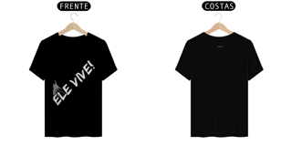 Nome do produto Camisa T-Shirt Classica ESTAMPA Ele Vive! ANAPRYCI