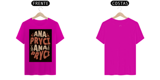 Nome do produto Camisa T-Shirt Quality Estampa ANAPRYCI 004